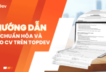 Hướng dẫn tạo CV trên TopDev