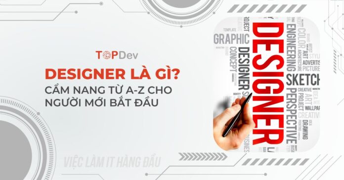Designer là gì?