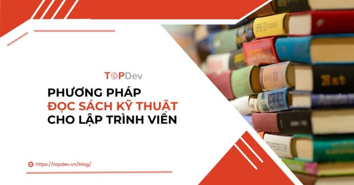 Phương pháp đọc sách kỹ thuật cho lập trình viên