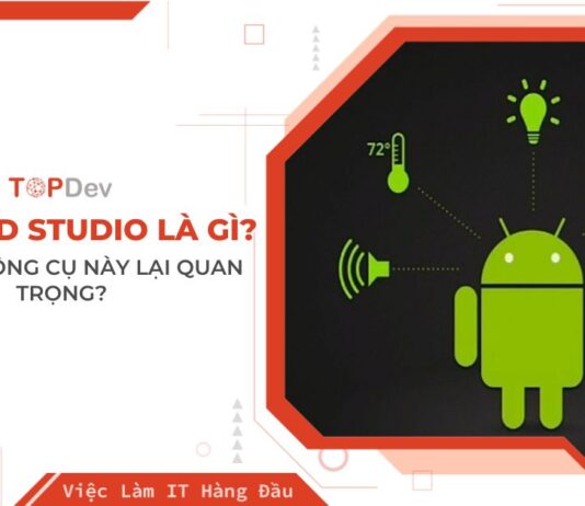 Android Studio là gì