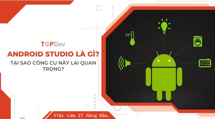 Android Studio là gì
