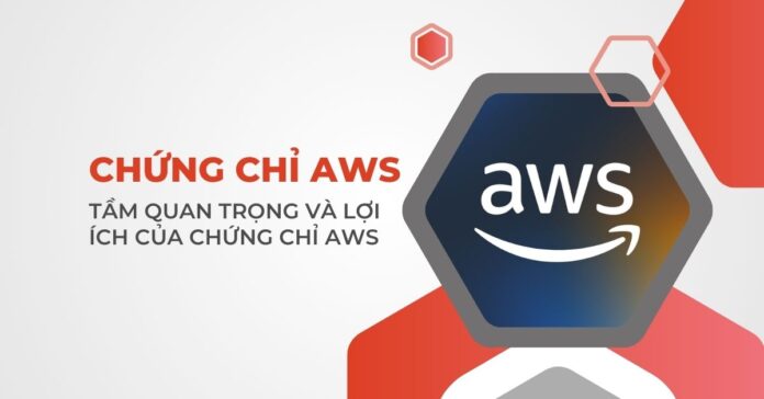 Chứng chỉ AWS là gì