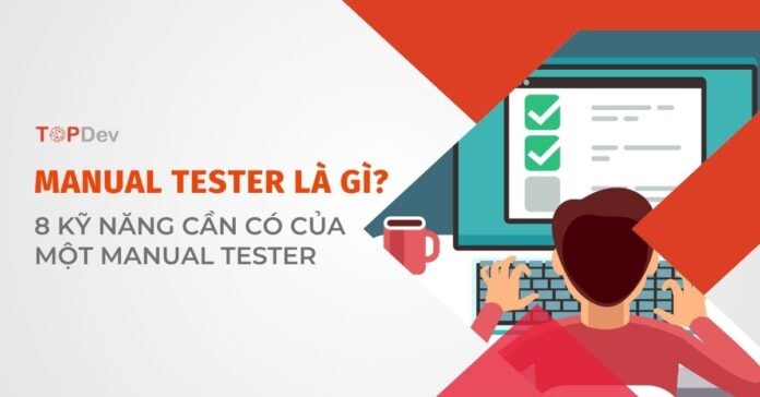 Manual Tester là gì