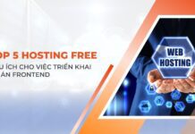 Top 5 hosting free hữu ích cho việc triển khai dự án Frontend