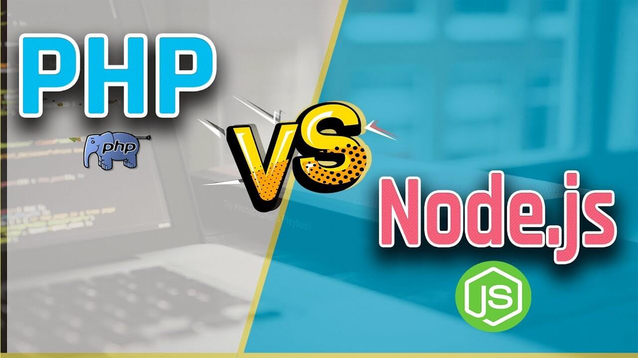 So sánh Nodejs và PHP