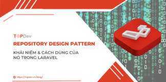 Repository Design Pattern và ứng dụng của nó trong Laravel