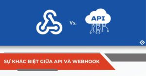 Sự khác biệt giữa API và Webhook là gì?