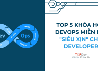 Top 5 khóa học DevOps miễn phí "siêu xịn" cho developer