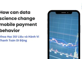 Khoa Học Dữ Liệu và Hành Vi Thanh Toán Di Động Khoa Học Dữ Liệu và Hành Vi Thanh Toán Di Động