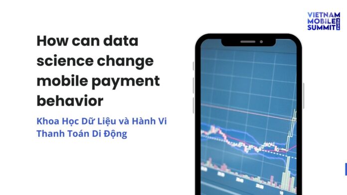 Khoa Học Dữ Liệu và Hành Vi Thanh Toán Di Động