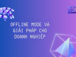 Offline Mode và Giải Pháp Cho Doanh Nghiệp