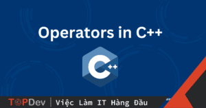 Toán tử trong C++ và thứ tự ưu tiên thực hiện