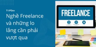 Nghề Freelance và những lo lắng cần phải vượt qua