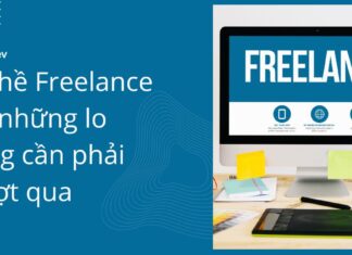 Nghề Freelance và những lo lắng cần phải vượt qua