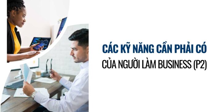 Check list các kỹ năng cần phải có của người làm BA