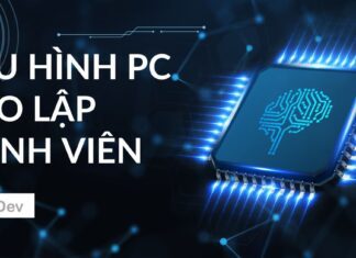 Nên build cấu hình PC cho lập trình viên như thế nào?