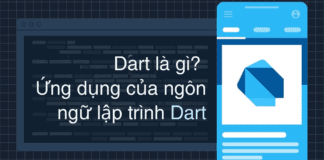 Dart là gì? Ứng dụng của ngôn ngữ lập trình Dart