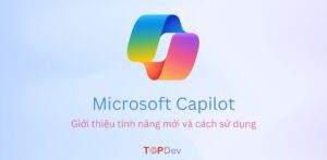 Copilot là gì? Trợ lí ảo AI từ Microsoft (Bing AI)