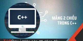 Mảng 2 chiều trong C++: Ví dụ và các bài toán liên quan