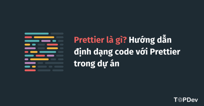Prettier là gì