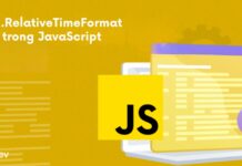 Tìm hiểu về Intl.RelativeTimeFormat trong JavaScript