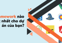 chọn framework cho dự án