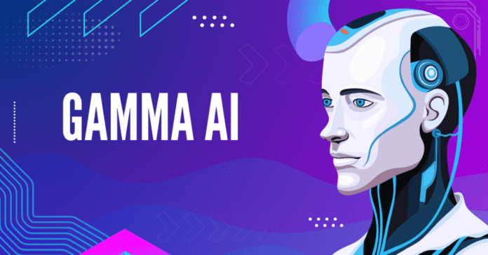 Gamma AI là gì