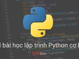 Full bài học lập trình Python cơ bản đầy đủ chi tiết nhất!