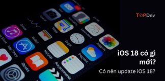 iOS 18 chính thức có gì mới? Liệu có nên update iOS 18 không?