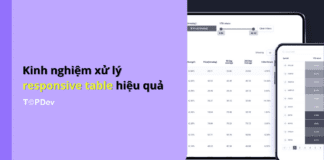 Kinh nghiệm xử lý responsive table hiệu quả