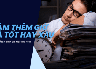 Làm thêm giờ là tốt hay xấu? Tips OT hiệu quả hơn