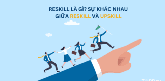 Reskill là gì? Sự khác nhau giữa Reskill và Upskill