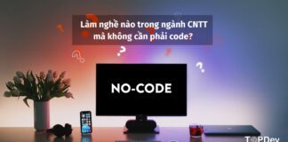 7 vị trí CNTT không cần code giỏi mà vẫn thành công